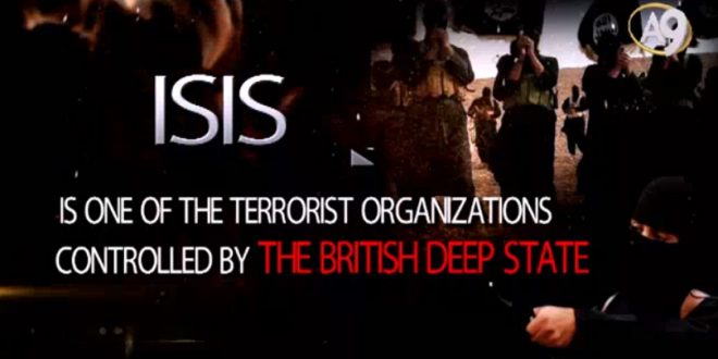 Isis is one of the terrorist organizations controlled by the British Deep State